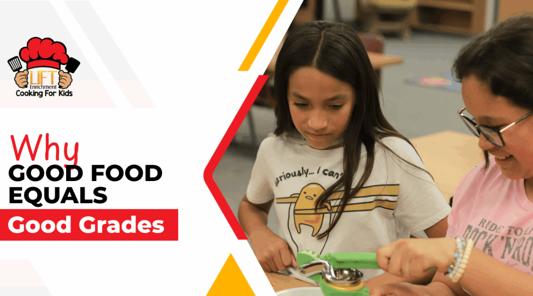 Why Good Food Equals Good Grades