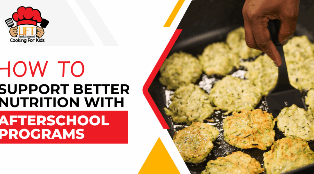 How to build healthy habits & healthy futures with afterschool cooking programs