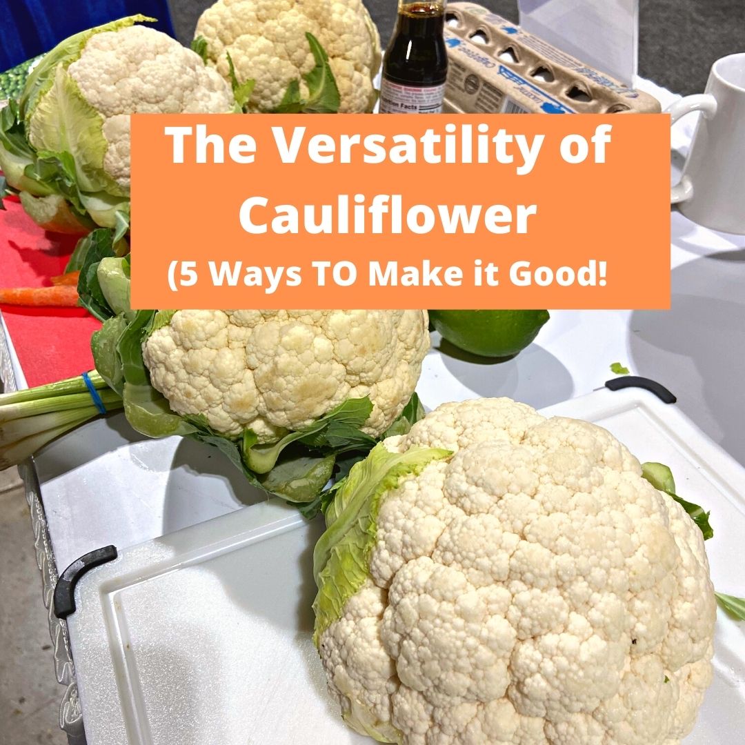 The Versatility of Cauliflower (5 Ways To Make It Taste Good! LIFT